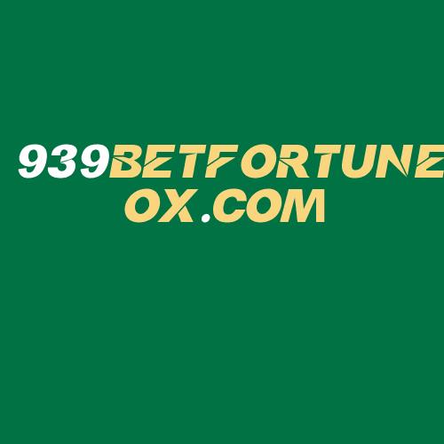 Logo da 939BETFORTUNEOX